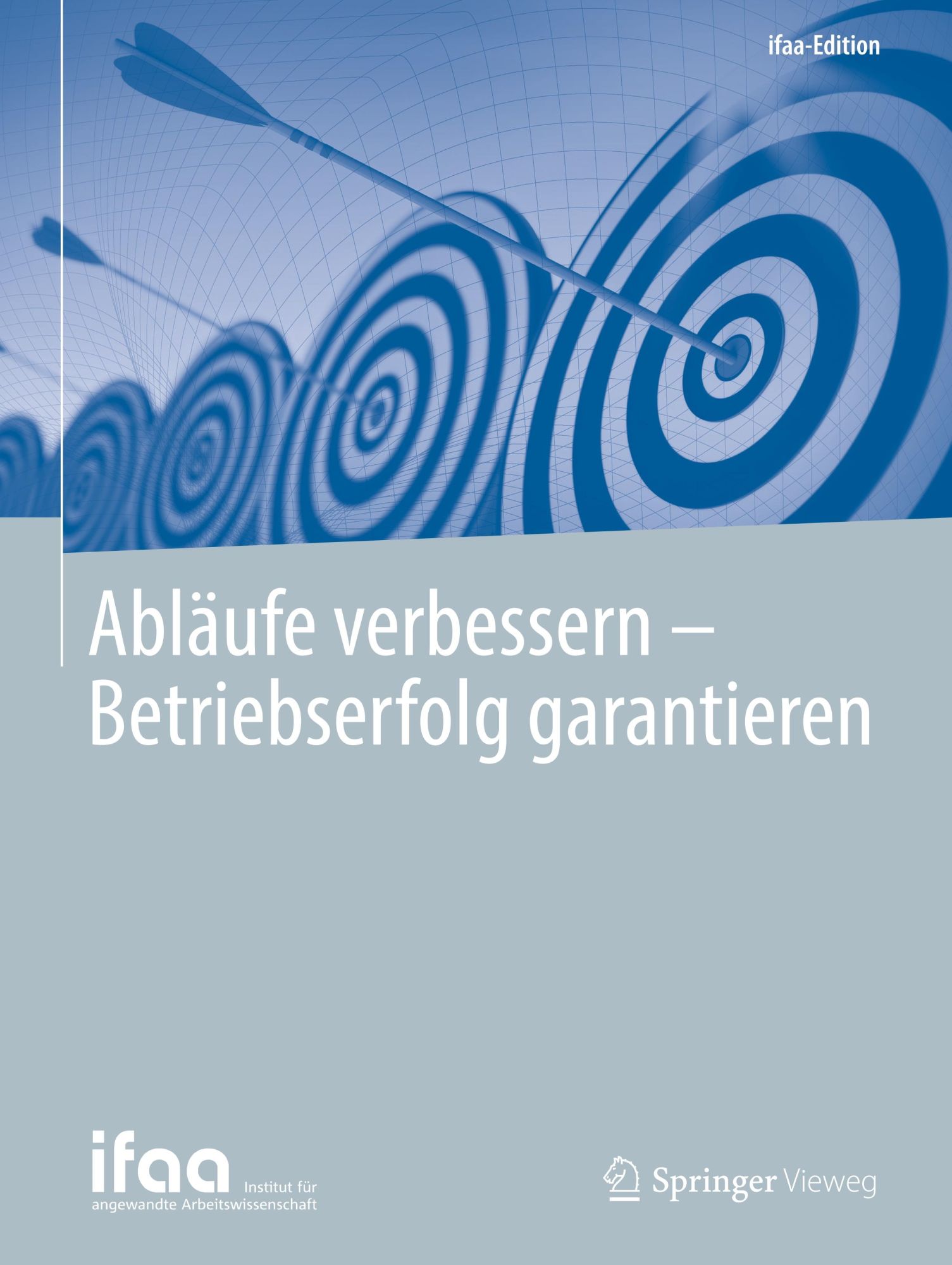 Cover: 9783662576946 | Abläufe verbessern - Betriebserfolg garantieren | Arbeitswi | Buch