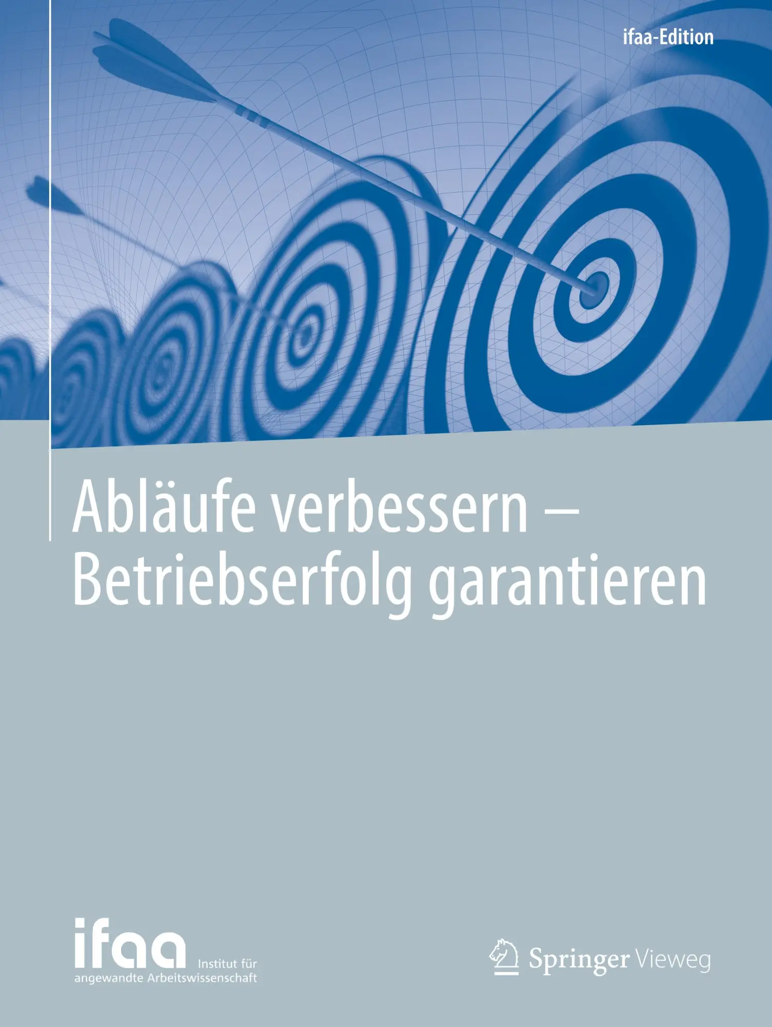 Cover: 9783662576946 | Abläufe verbessern - Betriebserfolg garantieren | Arbeitswi | Buch