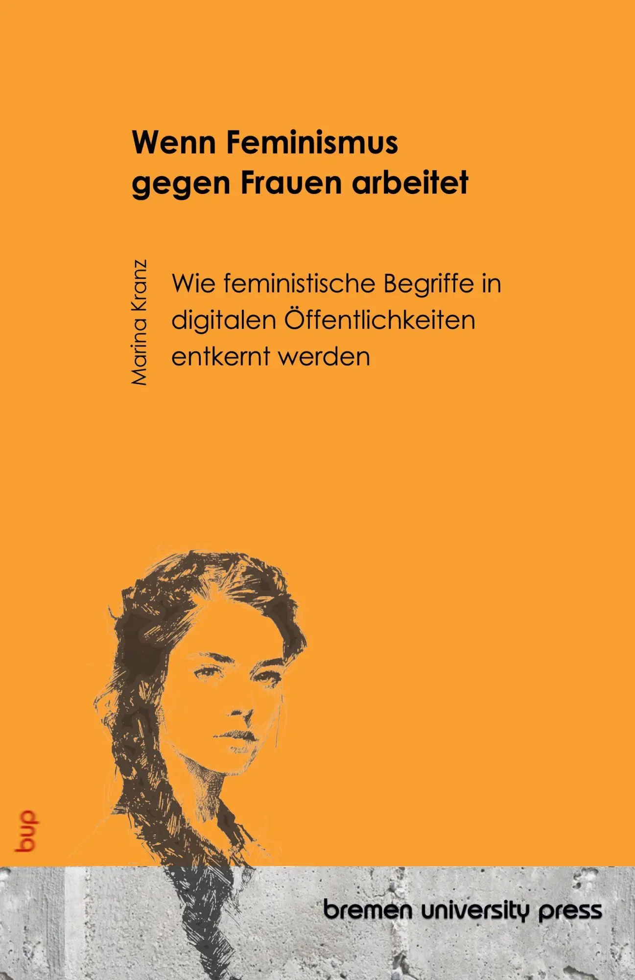 Cover: 9783691736946 | Wenn Feminismus gegen Frauen arbeitet | Marina Kranz | Taschenbuch