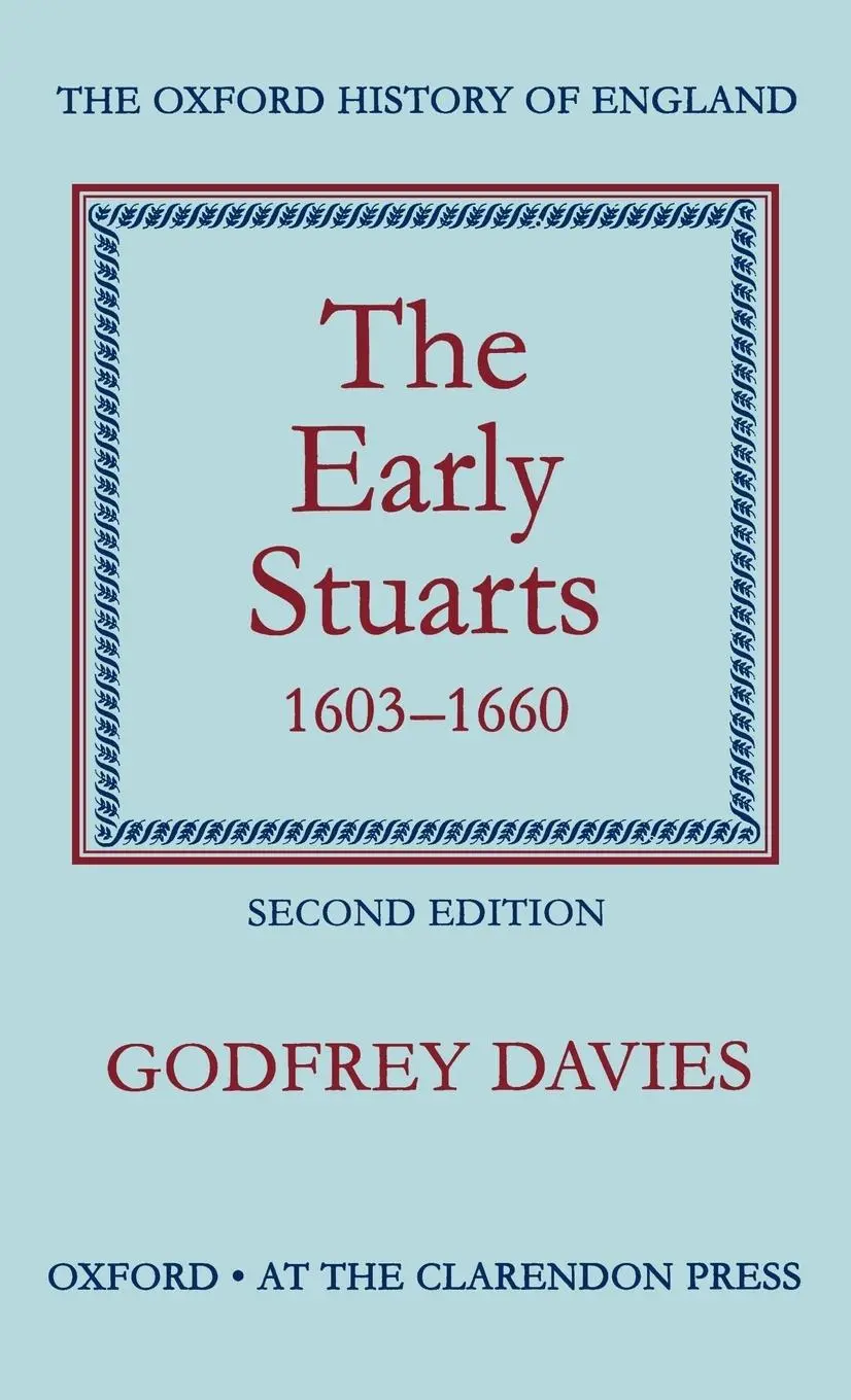 Cover: 9780198217046 | The Early Stuarts, 1603-1660 | Godfrey Davies | Buch | Gebunden