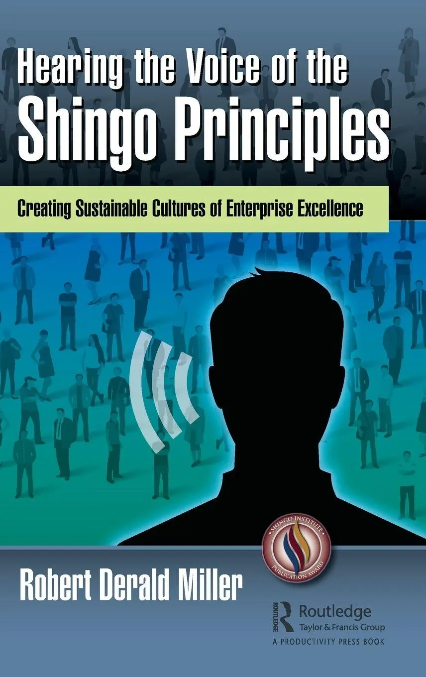Cover: 9780815387046 | Hearing the Voice of the Shingo Principles | Robert Derald Miller