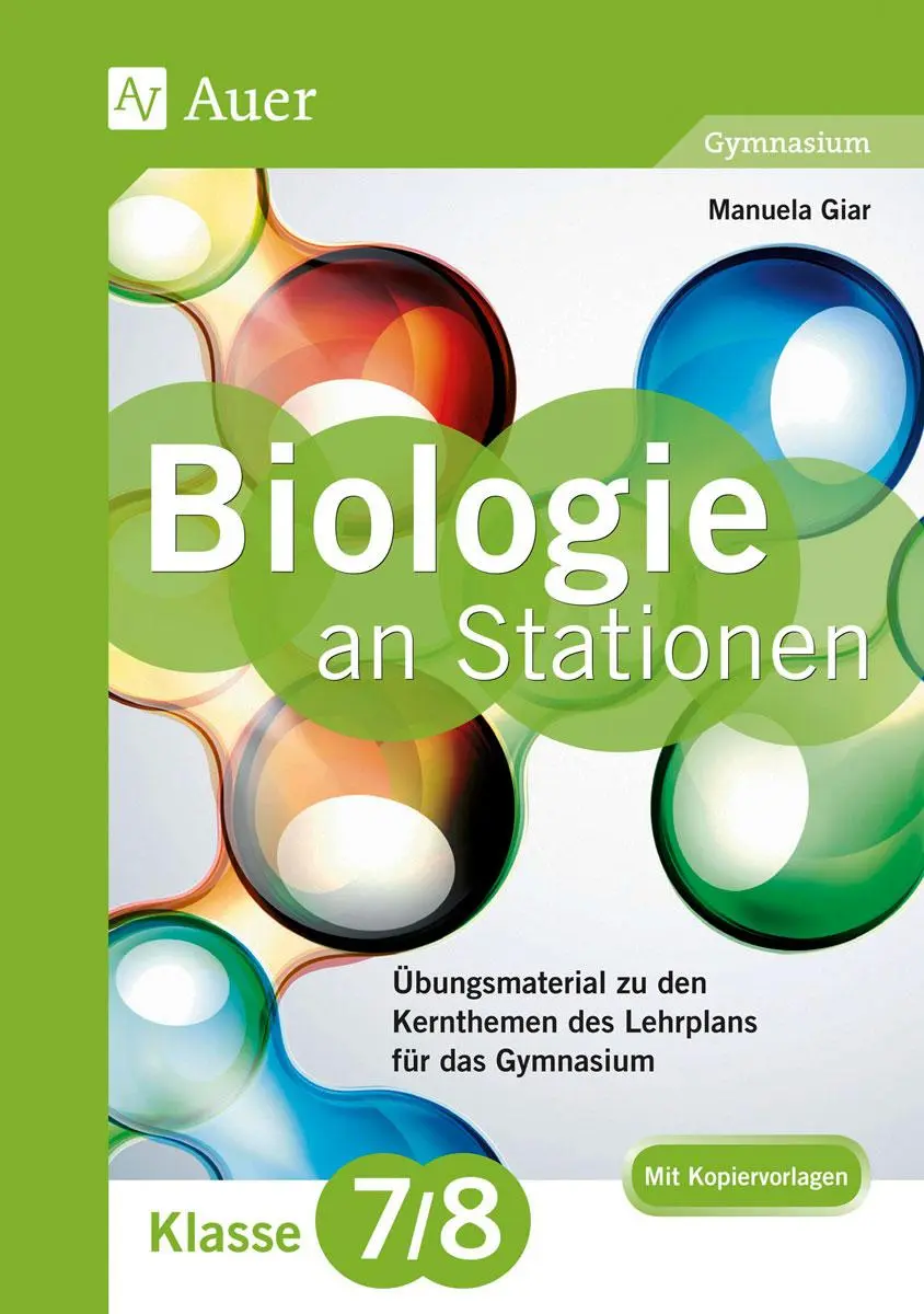 Cover: 9783403077046 | Biologie an Stationen 7-8 Gymnasium | Manuela Giar | Broschüre | 96 S.