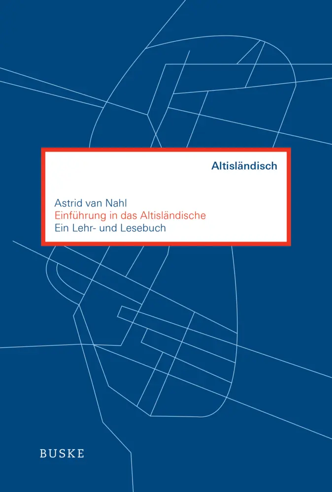 Cover: 9783875487046 | Einführung in das Altisländische | Ein Lehr- und Lesebuch | Nahl | XIV