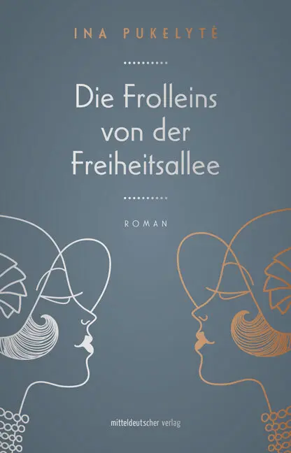 Cover: 9783963117046 | Die Frolleins von der Freiheitsallee | Roman | Ina Pukelyt_ | Buch