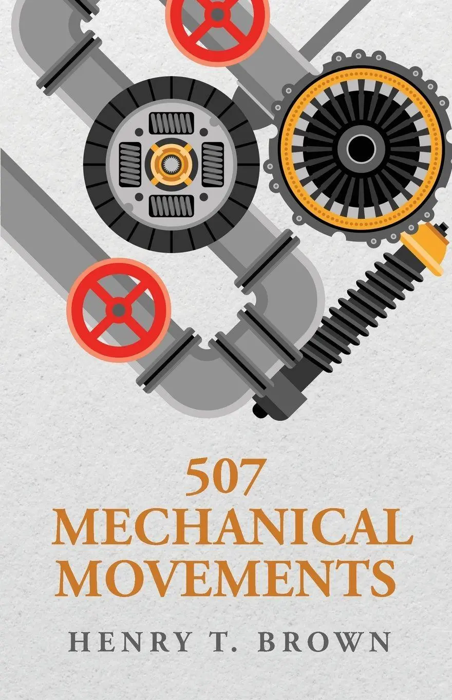 Cover: 9798890967046 | 507 Mechanical Movements | Henry T. Brown | Taschenbuch | Englisch