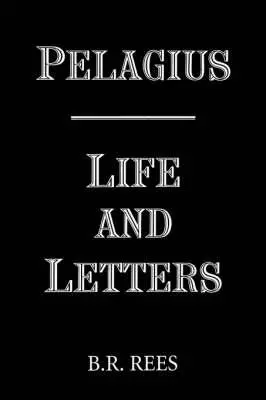 Cover: 9780851157146 | Pelagius: Life and Letters | B R Rees | Taschenbuch | Englisch | 1998