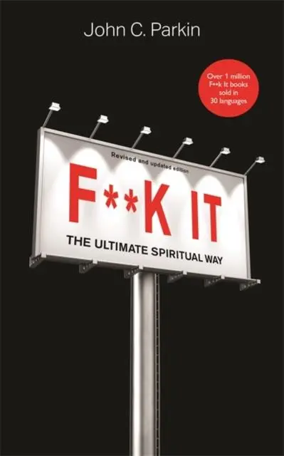 Cover: 9781788177146 | F**k It (Revised and Updated Edition) | The Ultimate Spiritual Way