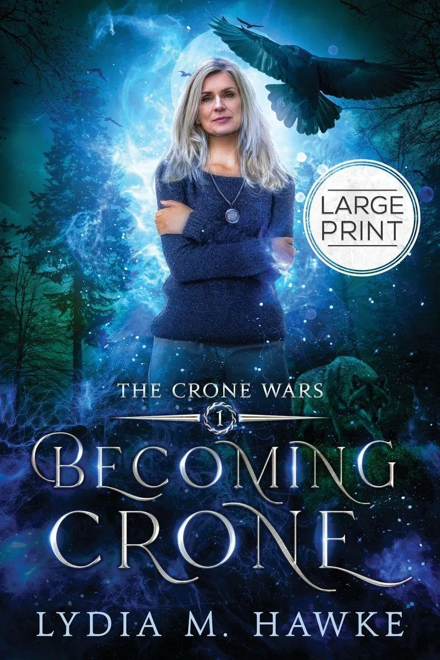Cover: 9781989457146 | Becoming Crone | Lydia M. Hawke | Taschenbuch | The Crone Wars | 2023