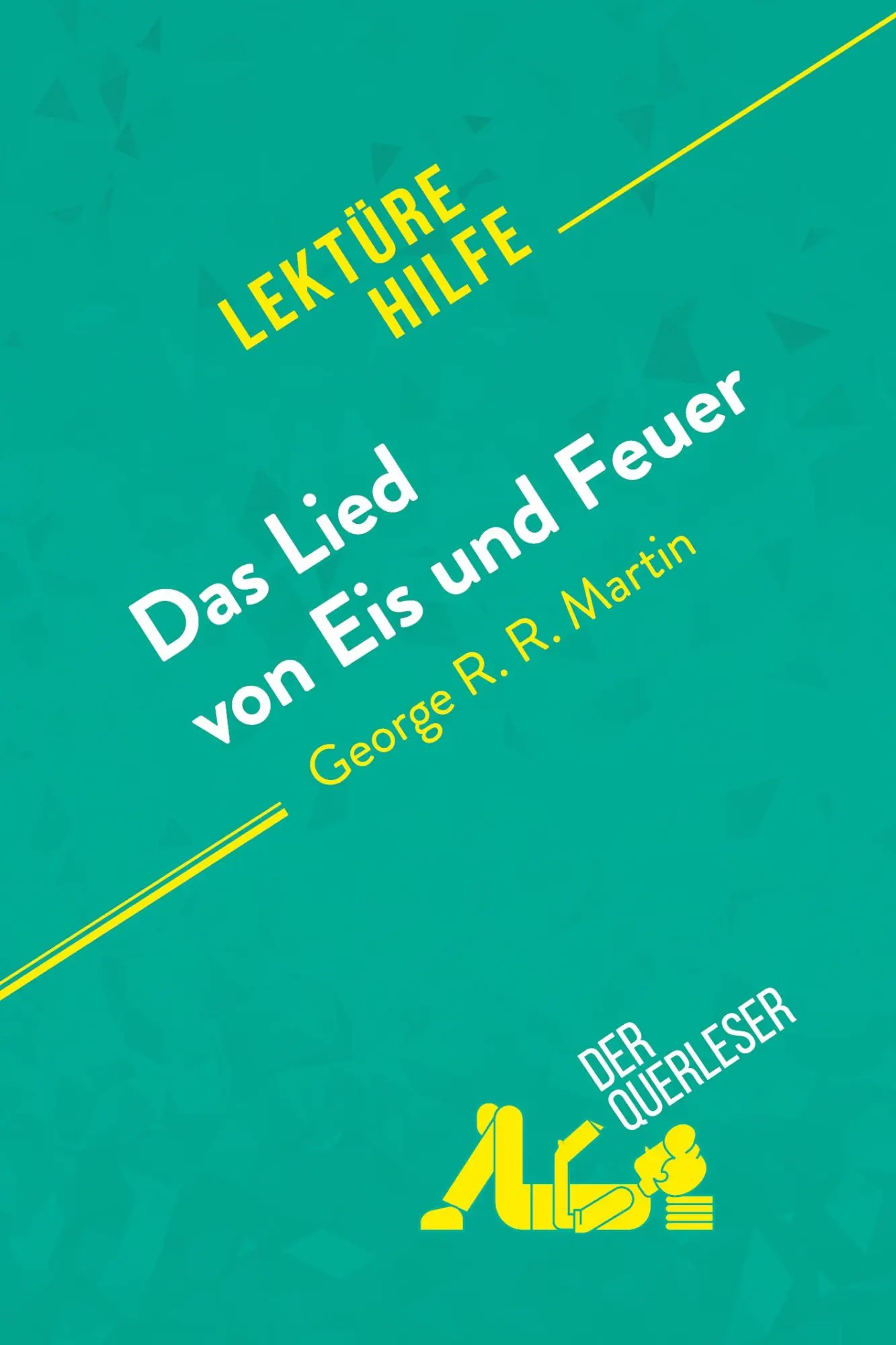 Cover: 9782808007146 | Das Lied von Eis und Feuer von George R.R. Martin (Lektürehilfe)