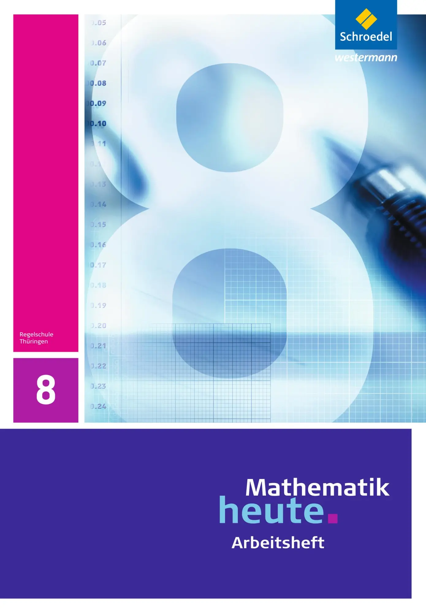 Cover: 9783507877146 | Mathematik heute 8. Arbeitsheft. Thüringen | Ausgabe 2010 | Griesel