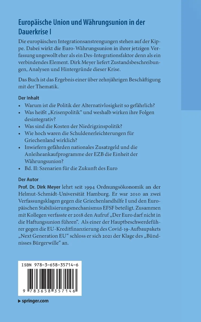 Rückseite: 9783658357146 | Europäische Union und Währungsunion in der Dauerkrise I | Dirk Meyer