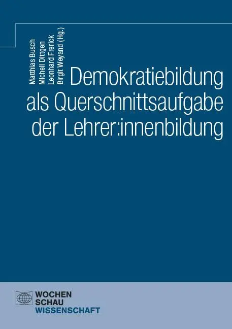 Cover: 9783734417146 | Demokratiebildung als Querschnittsaufgabe der Lehrer:innenbildung