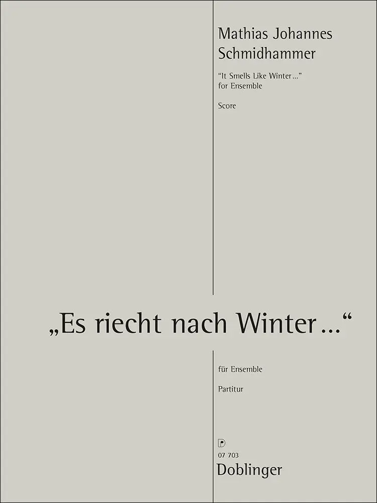 Cover: 9790012207146 | Es Riecht Nach Winter | Chamber Ensemble | Schmidhammer | Broschüre