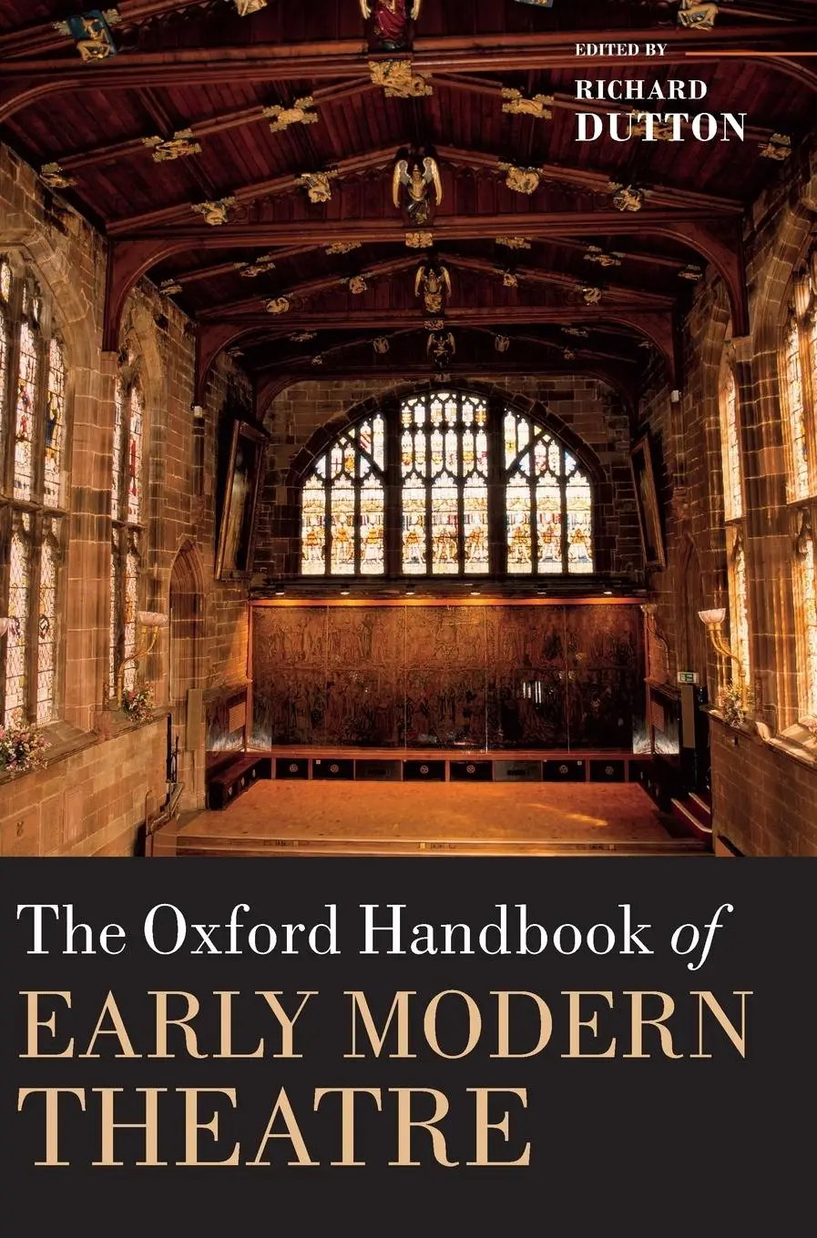Cover: 9780199287246 | Oxford Handbook of Early Modern Theatre | Richard Dutton | Buch | 2009