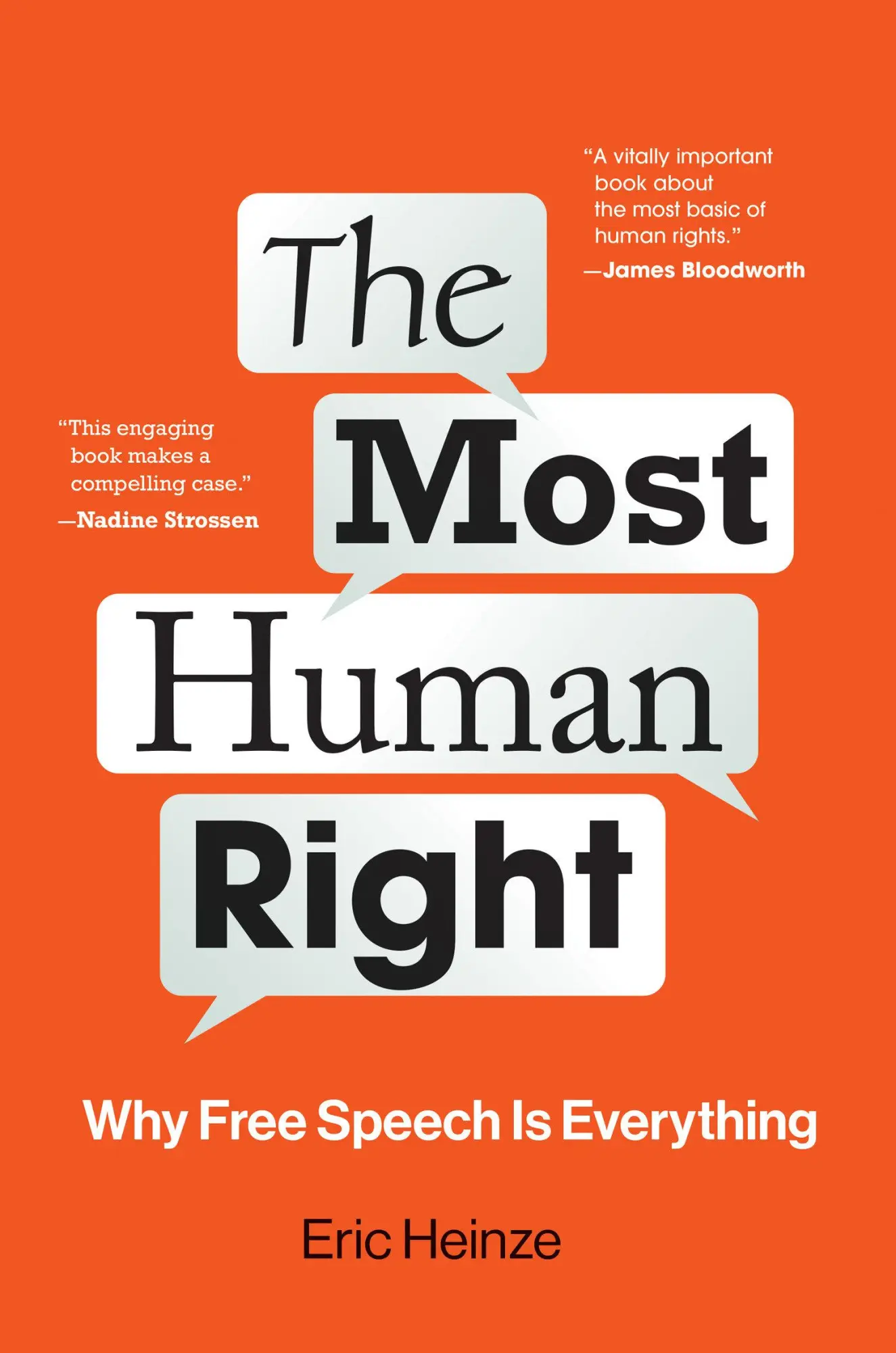 Cover: 9780262547246 | The Most Human Right: Why Free Speech Is Everything | Eric Heinze