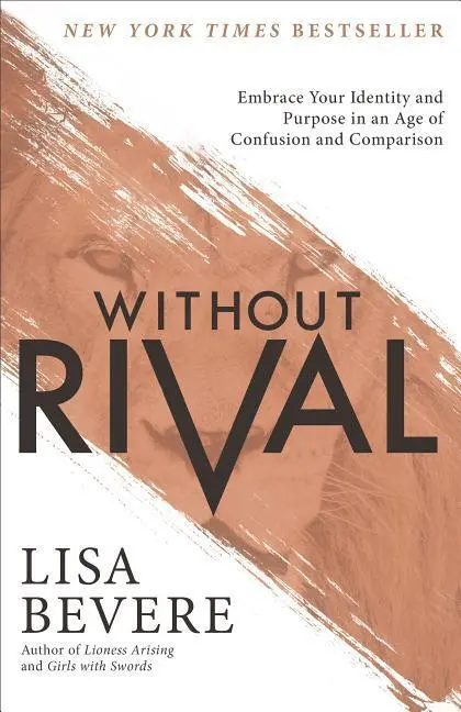 Cover: 9780800727246 | Without Rival | Lisa Bevere | Taschenbuch | Kartoniert / Broschiert