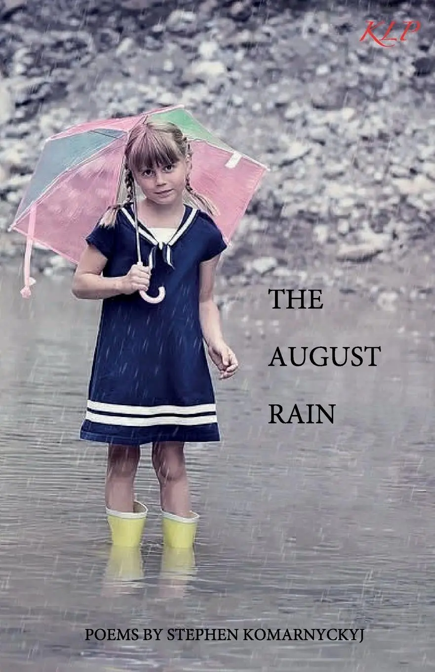 Cover: 9780993197246 | The August Rain | Stephen Komarnyckyj | Taschenbuch | Englisch | 2016