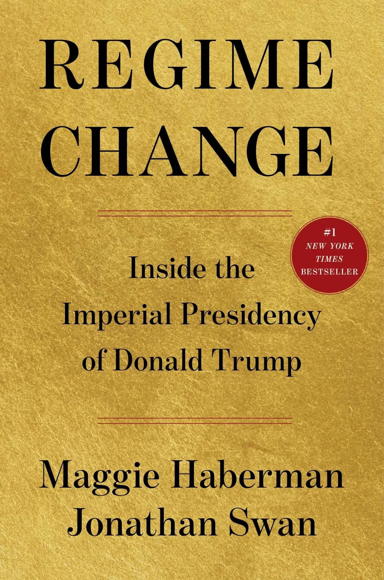 Cover: 9781668067246 | Regime Change | Inside the Imperial Presidency of Donald Trump | Buch