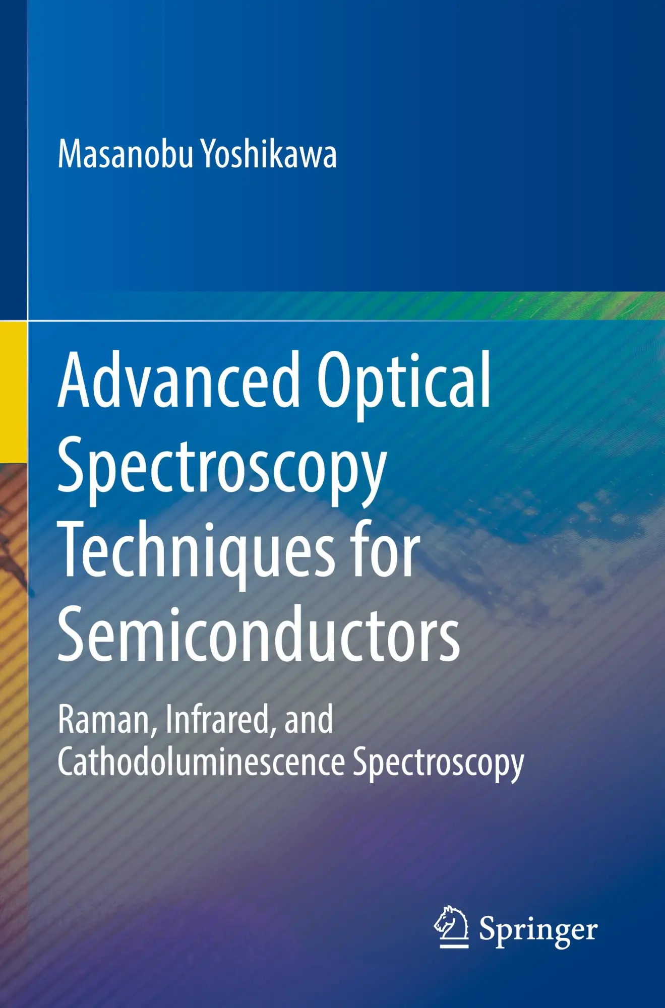 Cover: 9783031197246 | Advanced Optical Spectroscopy Techniques for Semiconductors | Buch