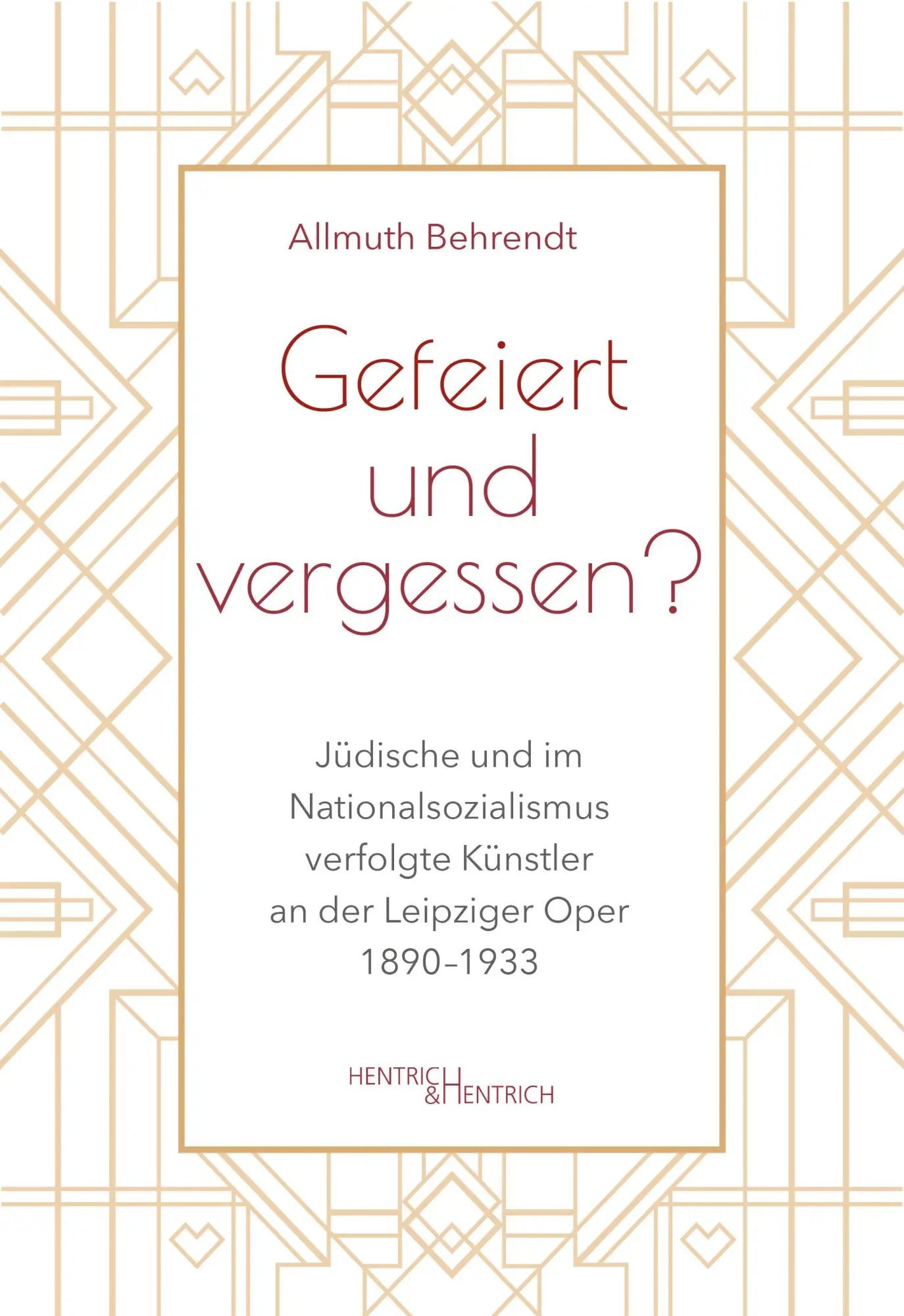 Cover: 9783955657246 | Gefeiert und vergessen? | Allmuth Behrendt | Taschenbuch | 440 S.