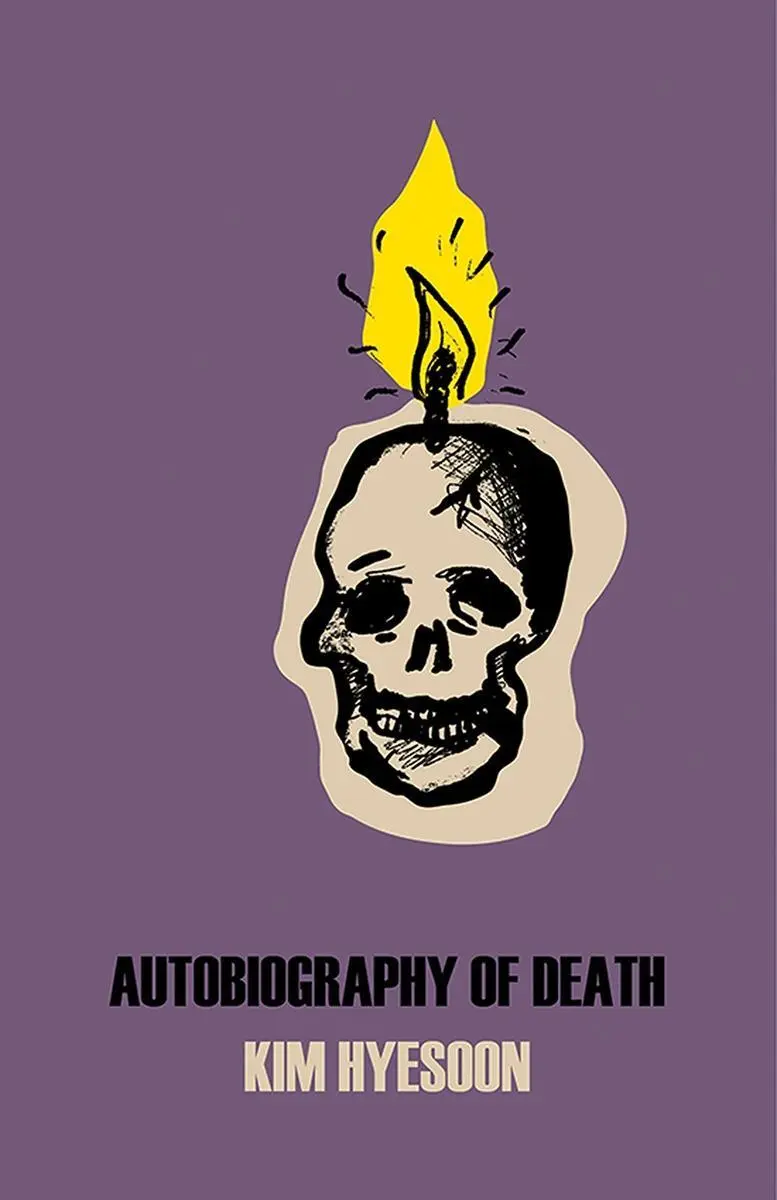 Cover: 9780811227346 | Autobiography of Death | Kim Hyesoon | Taschenbuch | Englisch | 2018
