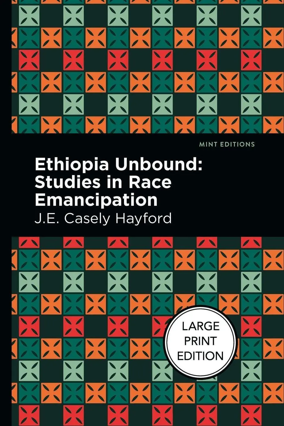 Cover: 9781513137346 | Ethiopia Unbound | Large Print Edition - Studies in Race Emancipation