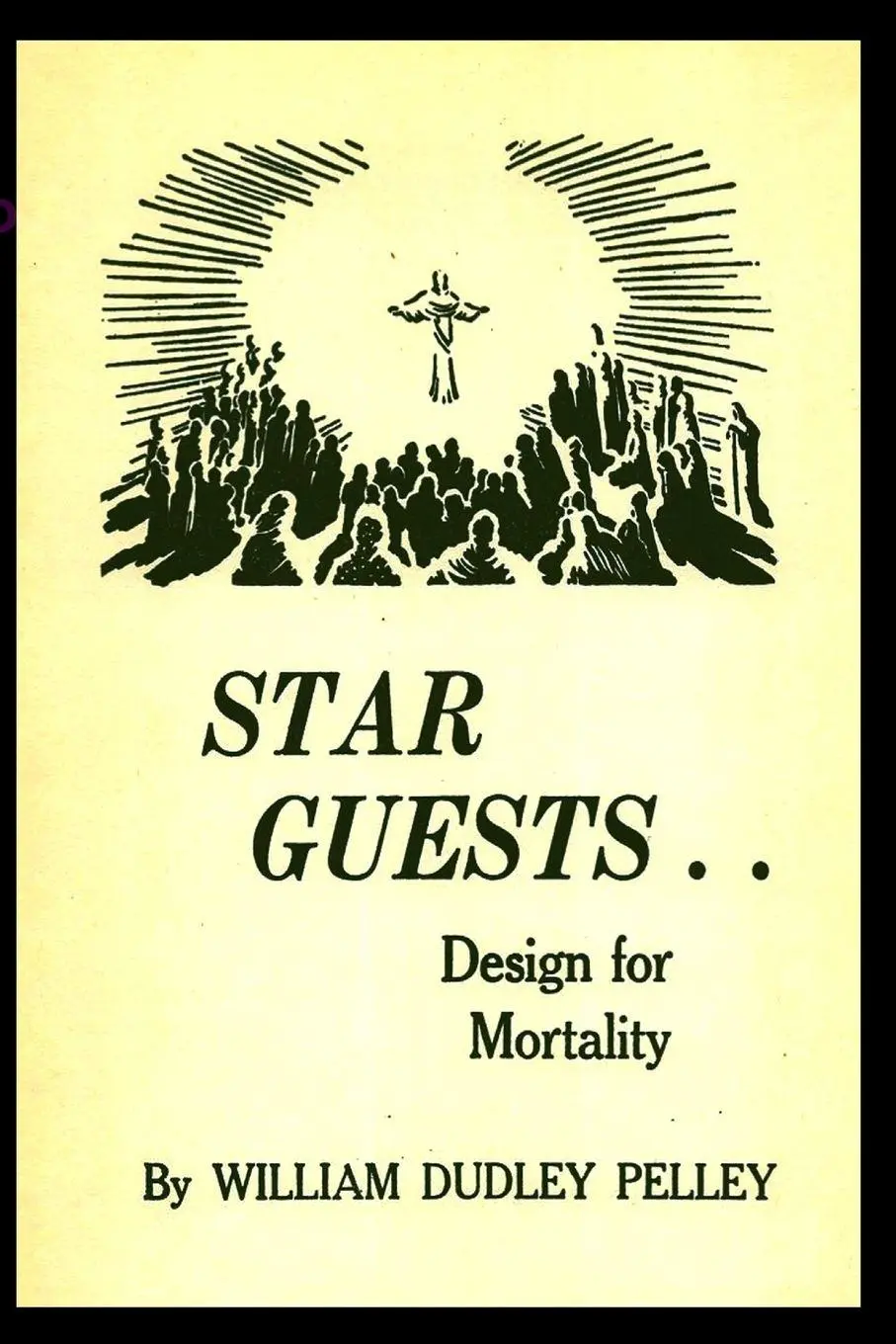 Cover: 9781955087346 | Star Guest .. Design for Morality | William Dudley Pelley | Buch
