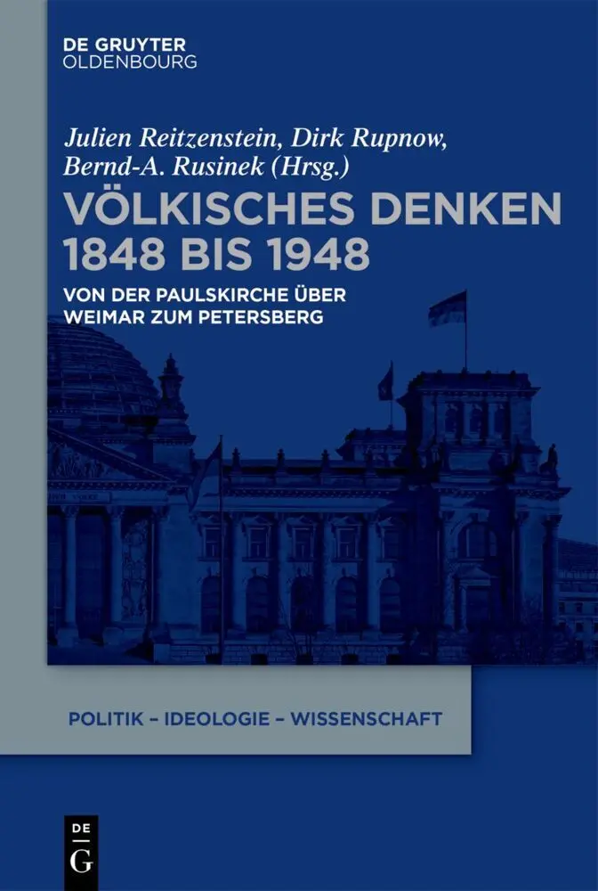 Cover: 9783110697346 | Völkisches Denken 1848 bis 1948 | Julien Reitzenstein (u. a.) | Buch