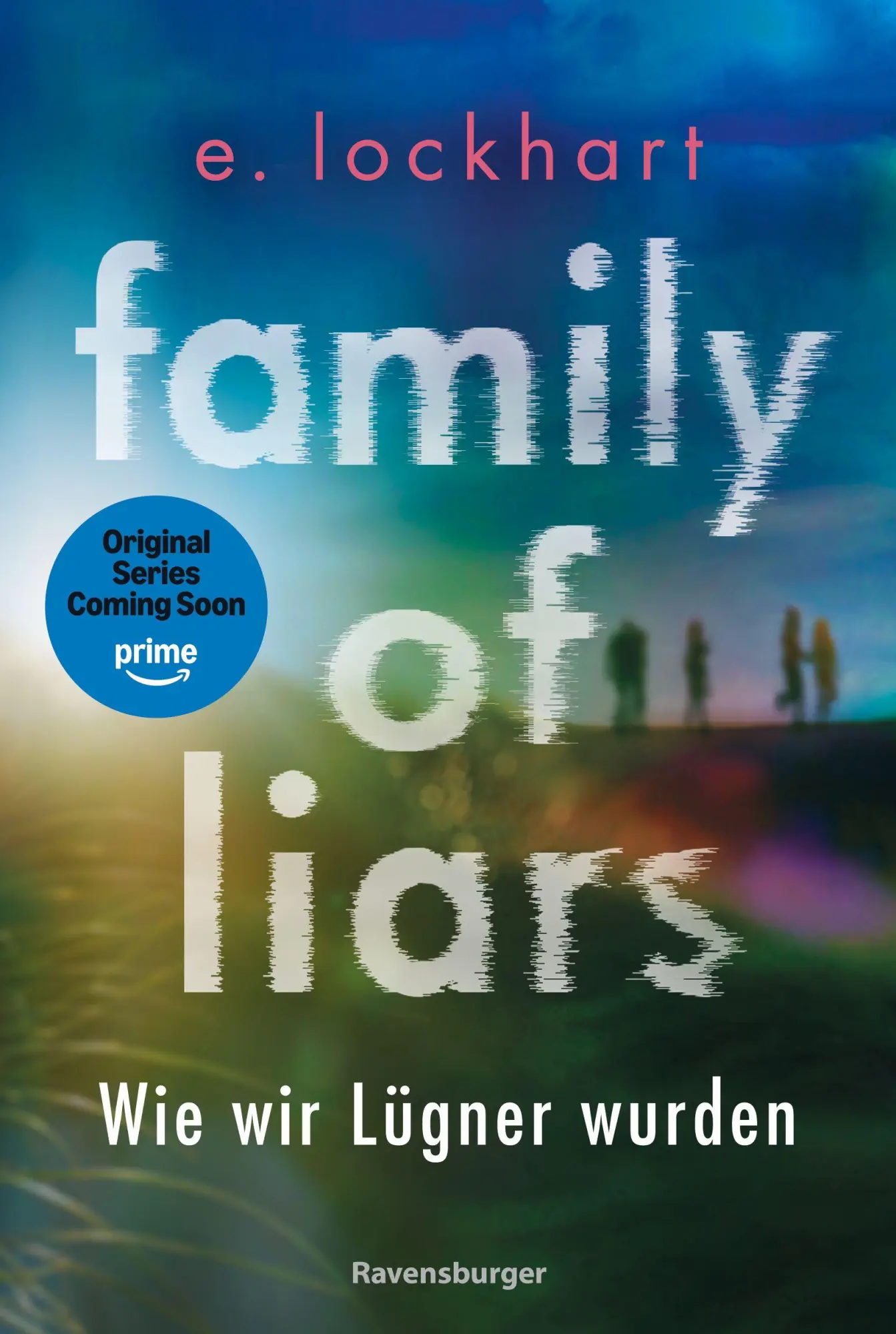 Cover: 9783473587346 | Family of Liars. Wie wir Lügner wurden. Lügner-Reihe 2 (Auf TikTok...