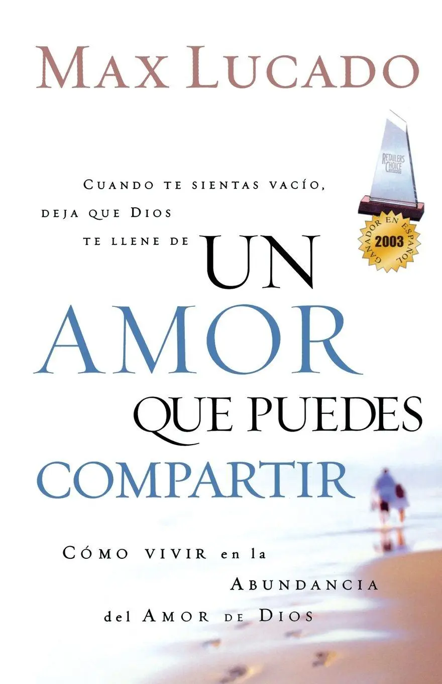 Cover: 9780881137446 | El Un Amor Que Puedes Compartir | Max Lucado (u. a.) | Taschenbuch