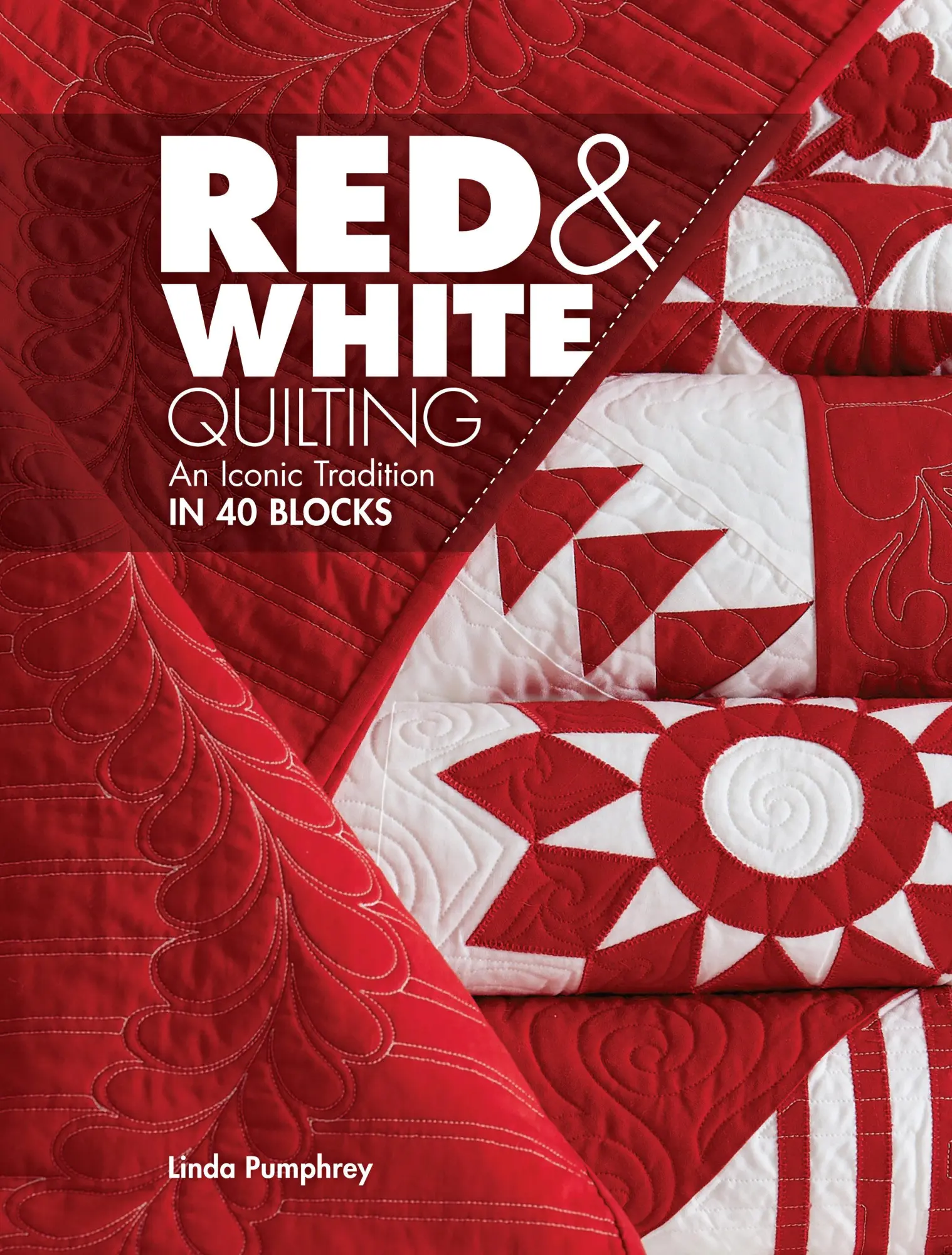 Cover: 9781440247446 | Red &amp; White Quilting | An Iconic Tradition in 40 Blocks | L Pumprey
