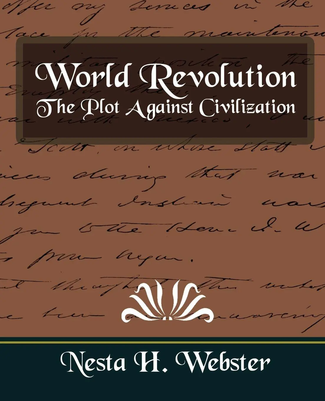 Cover: 9781594627446 | World Revolution the Plot Against Civilization (New Edition) | Buch