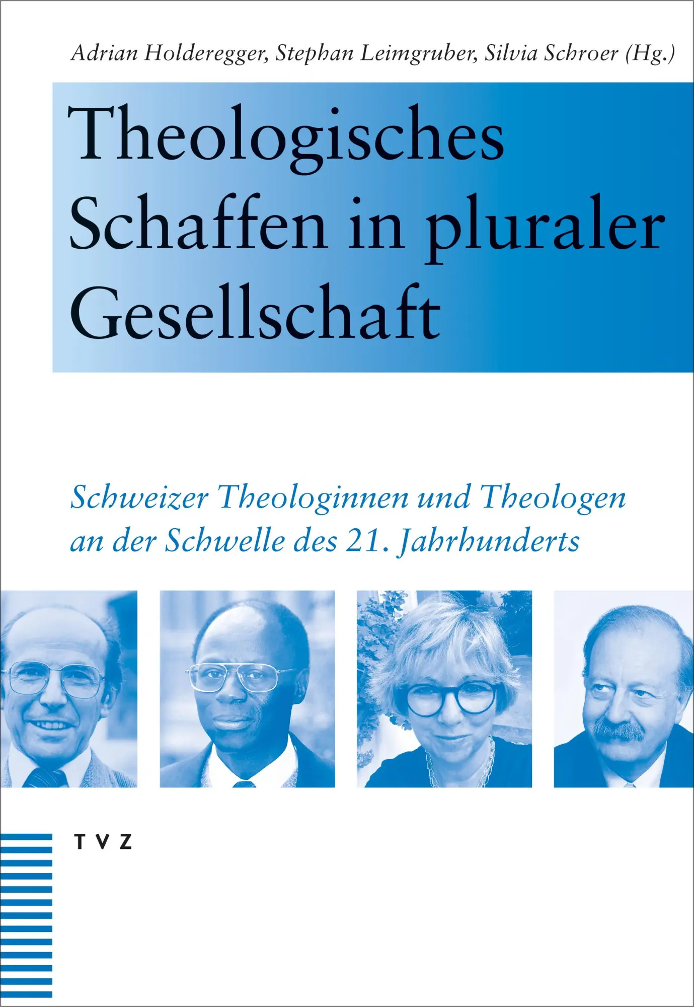Cover: 9783290187446 | Theologisches Schaffen in pluraler Gesellschaft | Holderegger (u. a.)