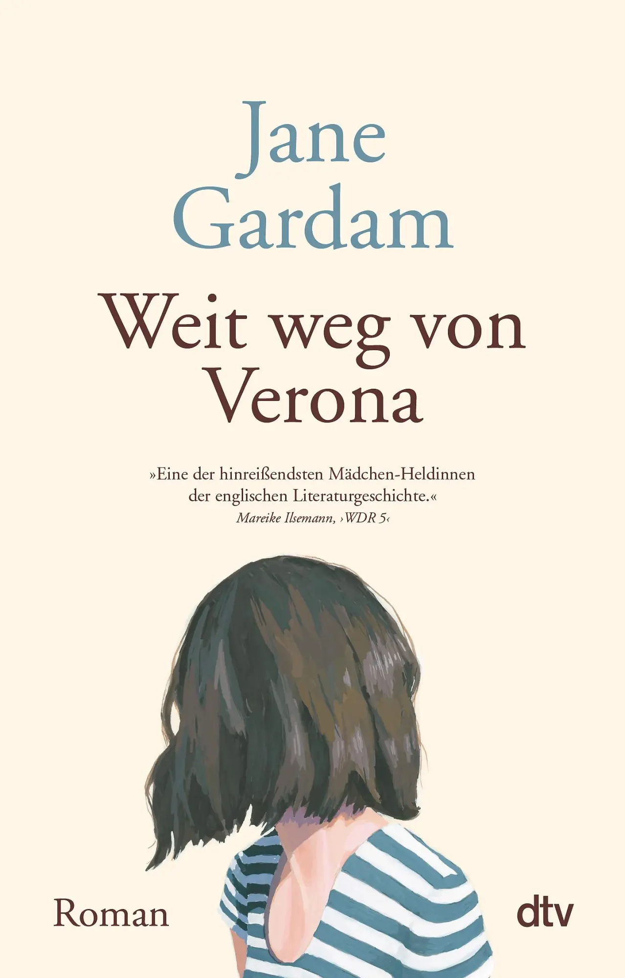 Cover: 9783423147446 | Weit weg von Verona | Roman | Jane Gardam | Taschenbuch | 240 S.