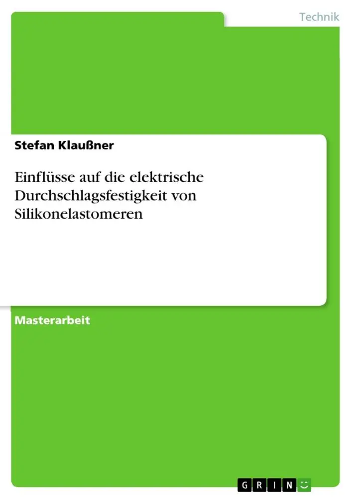Cover: 9783668087446 | Einflüsse auf die elektrische Durchschlagsfestigkeit von...
