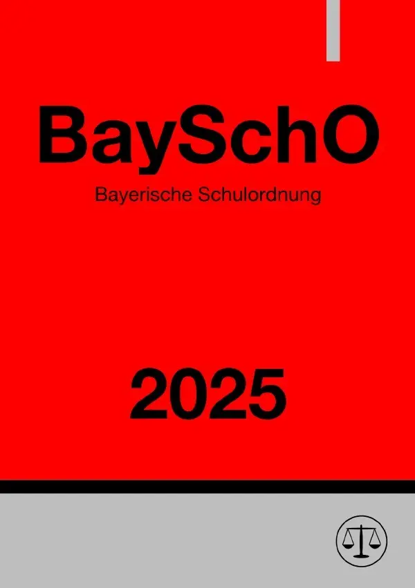 Cover: 9783818707446 | Bayerische Schulordnung - BaySchO 2025 | Ronny Studier | Taschenbuch