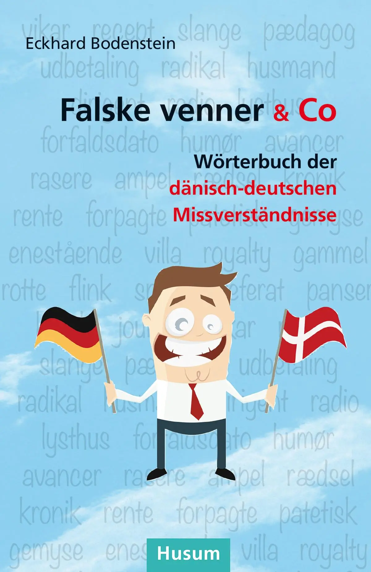 Cover: 9783898767446 | Falske venner &amp; Co | Eckhard Bodenstein | Taschenbuch | 136 S. | 2014