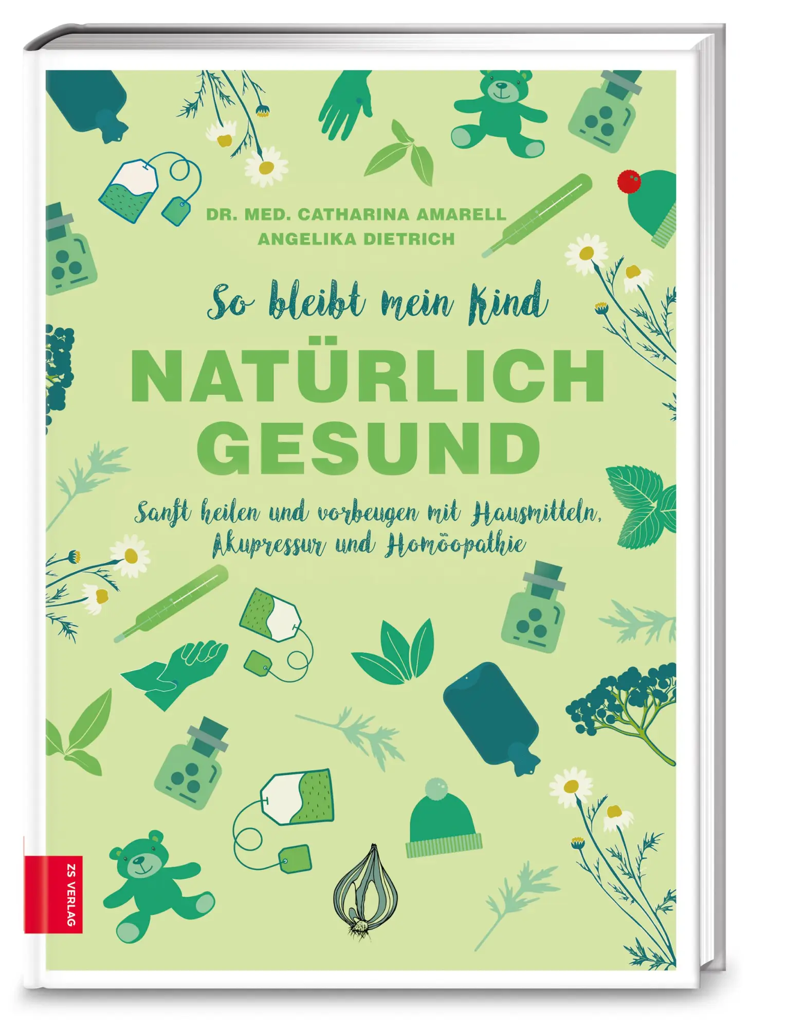 Cover: 9783898837446 | So bleibt mein Kind natürlich gesund | Catharina Amarell (u. a.) | ZS