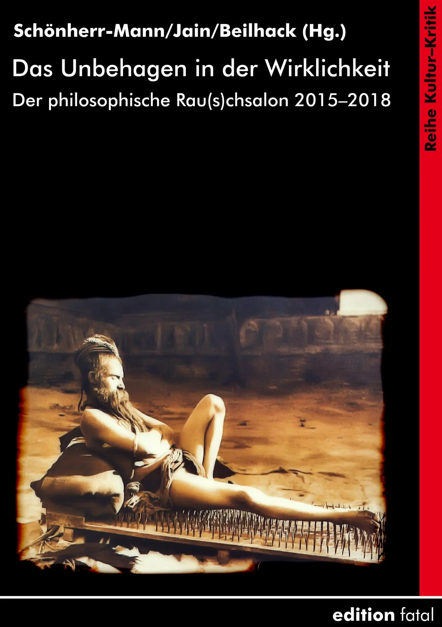 Cover: 9783935147446 | Das Unbehagen in der Wirklichkeit | Hans-Martin Schönherr-Mann (u. a.)