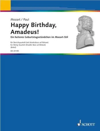 Cover: 9790001147446 | Happy Birthday, Amadeus! | Dietrich Paul | Partitur + Stimmen | 2007