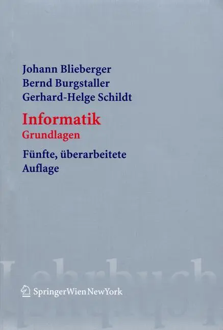 Cover: 9783211277546 | Informatik | Grundlagen | Johann Blieberger (u. a.) | Taschenbuch | x