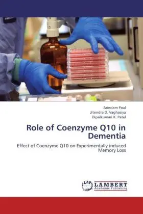 Cover: 9783659237546 | Role of Coenzyme Q10 in Dementia | Arindam Paul (u. a.) | Taschenbuch