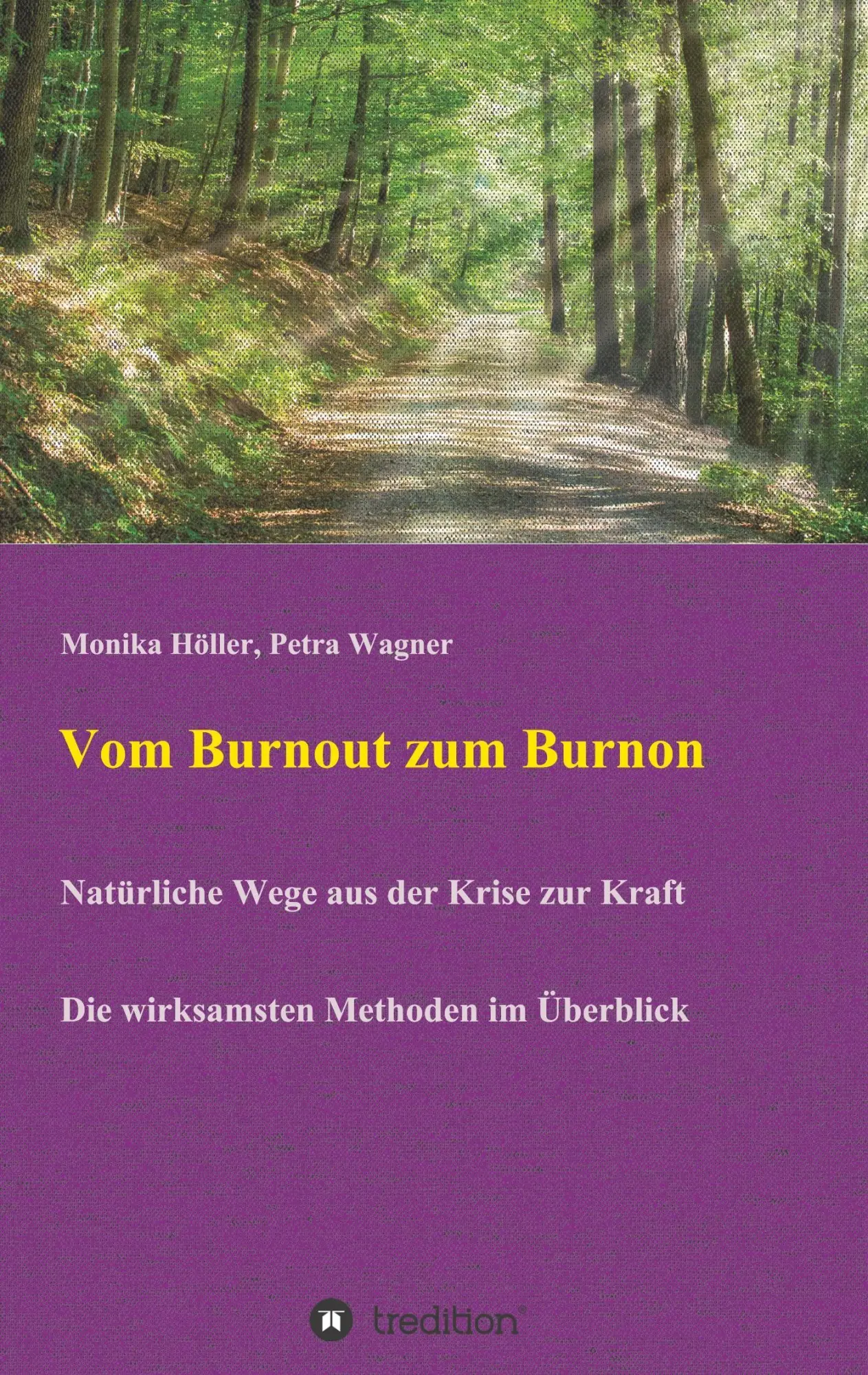 Cover: 9783743907546 | Vom Burnout zum Burnon | Petra Wagner (u. a.) | Taschenbuch | 180 S.