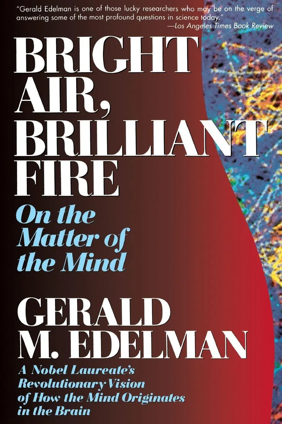 Cover: 9780465007646 | Bright Air, Brilliant Fire | Gerald Edelman | Taschenbuch | Englisch