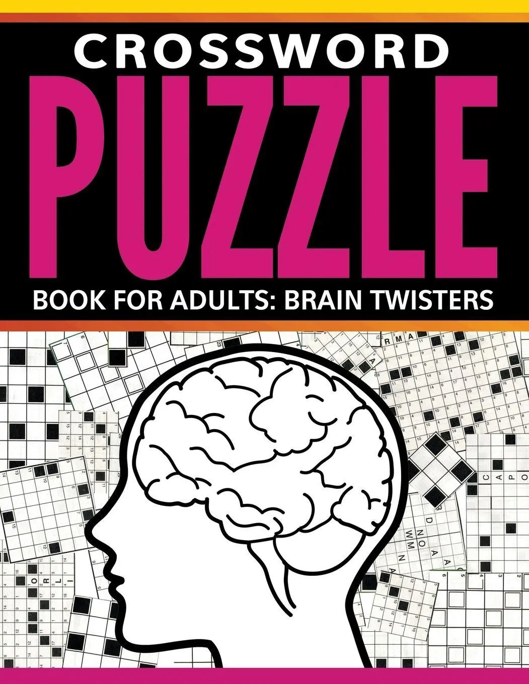 Cover: 9781681277646 | Crossword Puzzle Book For Adults | Brain Twisters | Llc | Taschenbuch