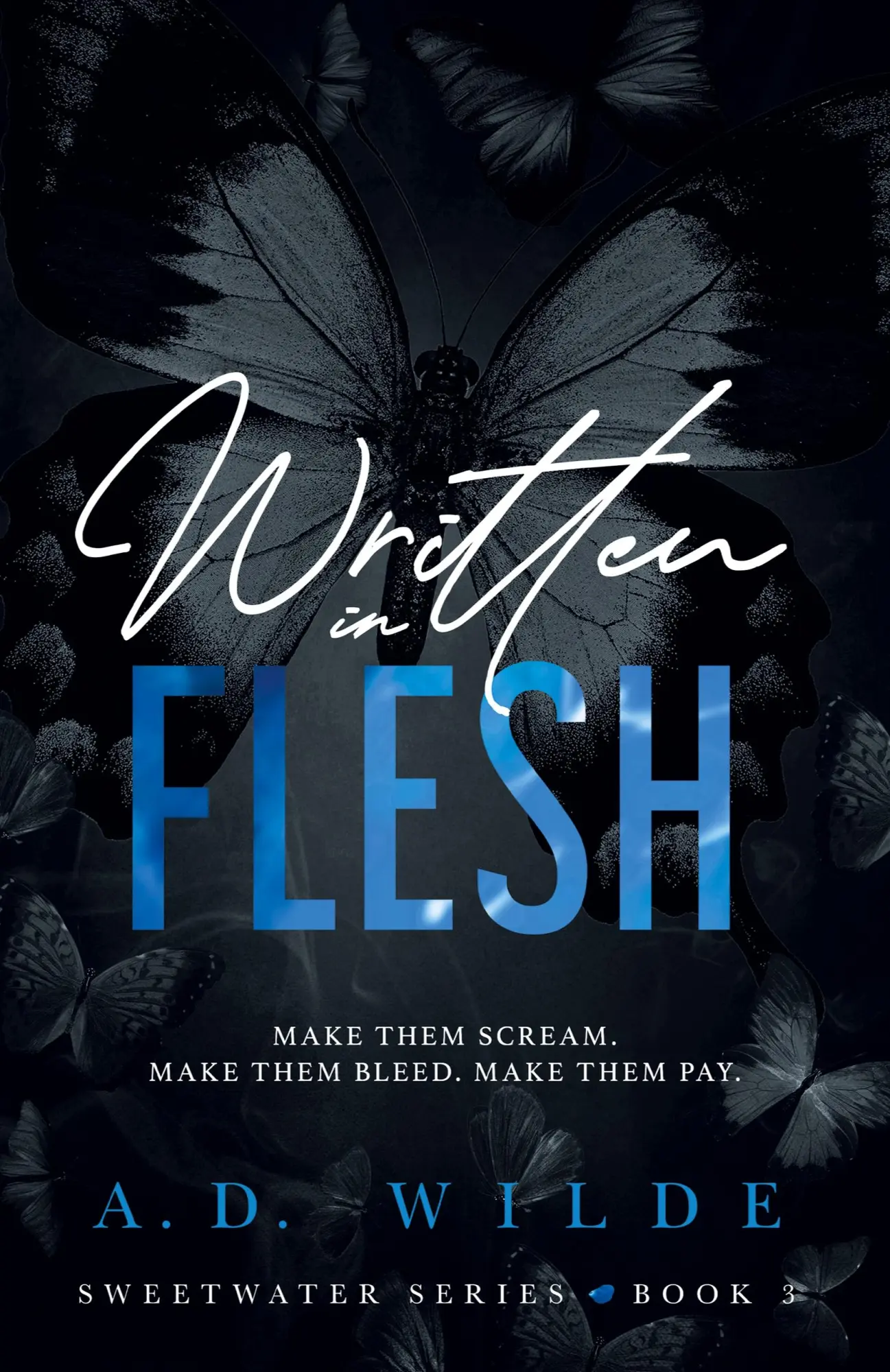 Cover: 9781738007646 | Written in Flesh | Sweetwater Series Book 3 | A. D. Wilde | Buch