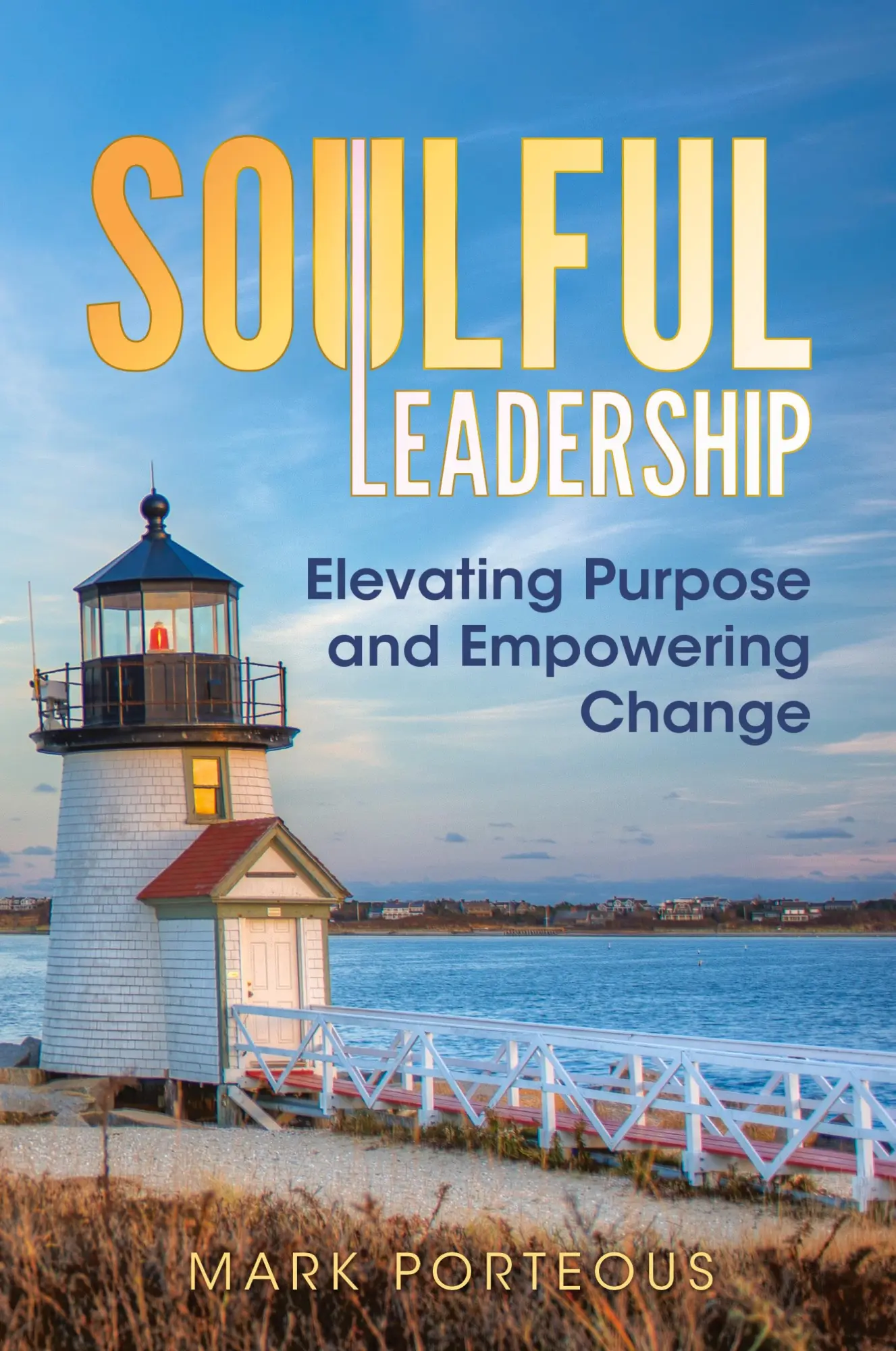 Cover: 9781961757646 | Soulful Leadership | Elevating Purpose and Empowering Change | Buch