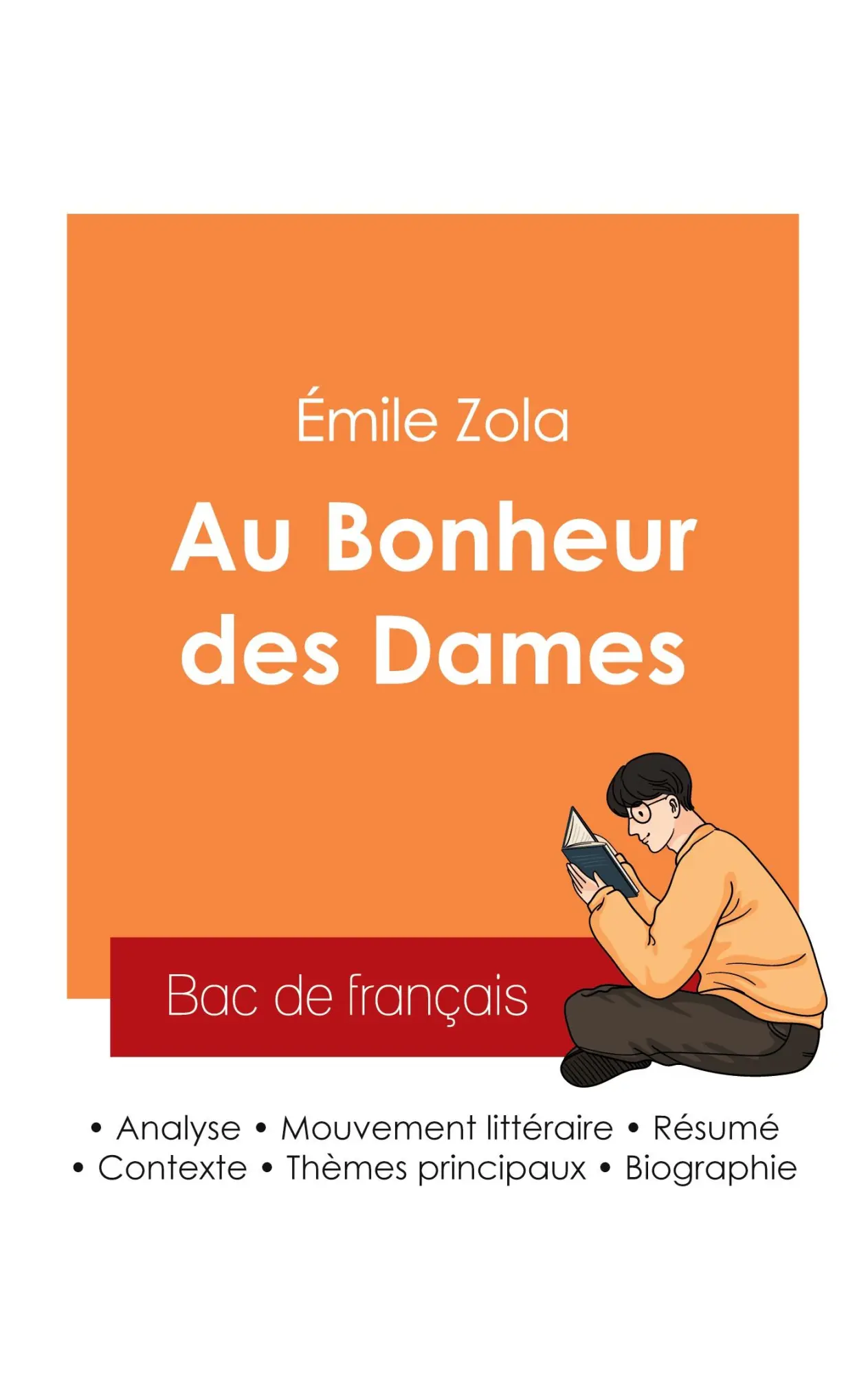Cover: 9782385097646 | Réussir son Bac de français 2025 : Analyse du roman Au Bonheur des...