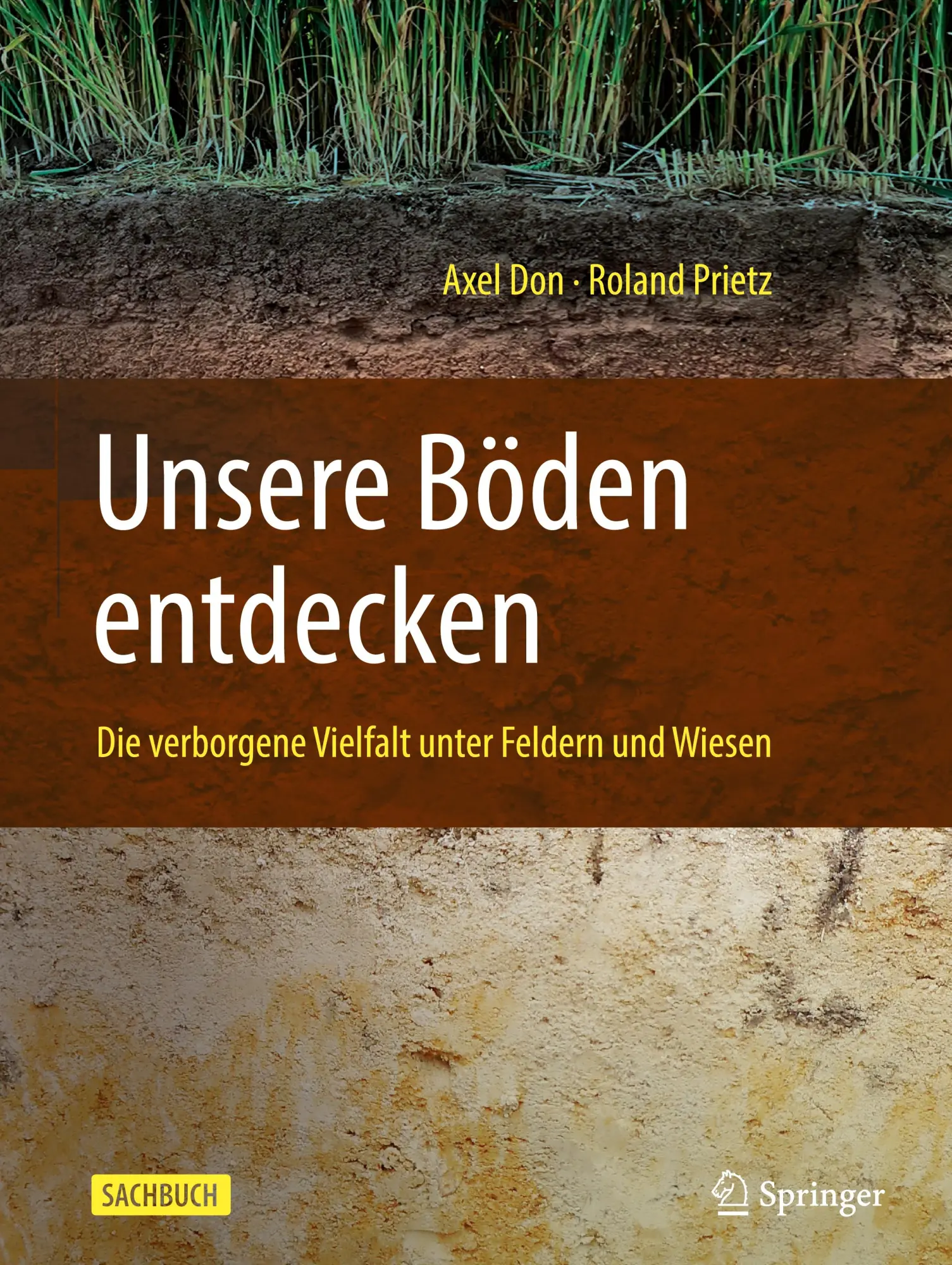Cover: 9783662717646 | Unsere Böden entdecken | Axel Don (u. a.) | Buch | xi | Deutsch | 2025