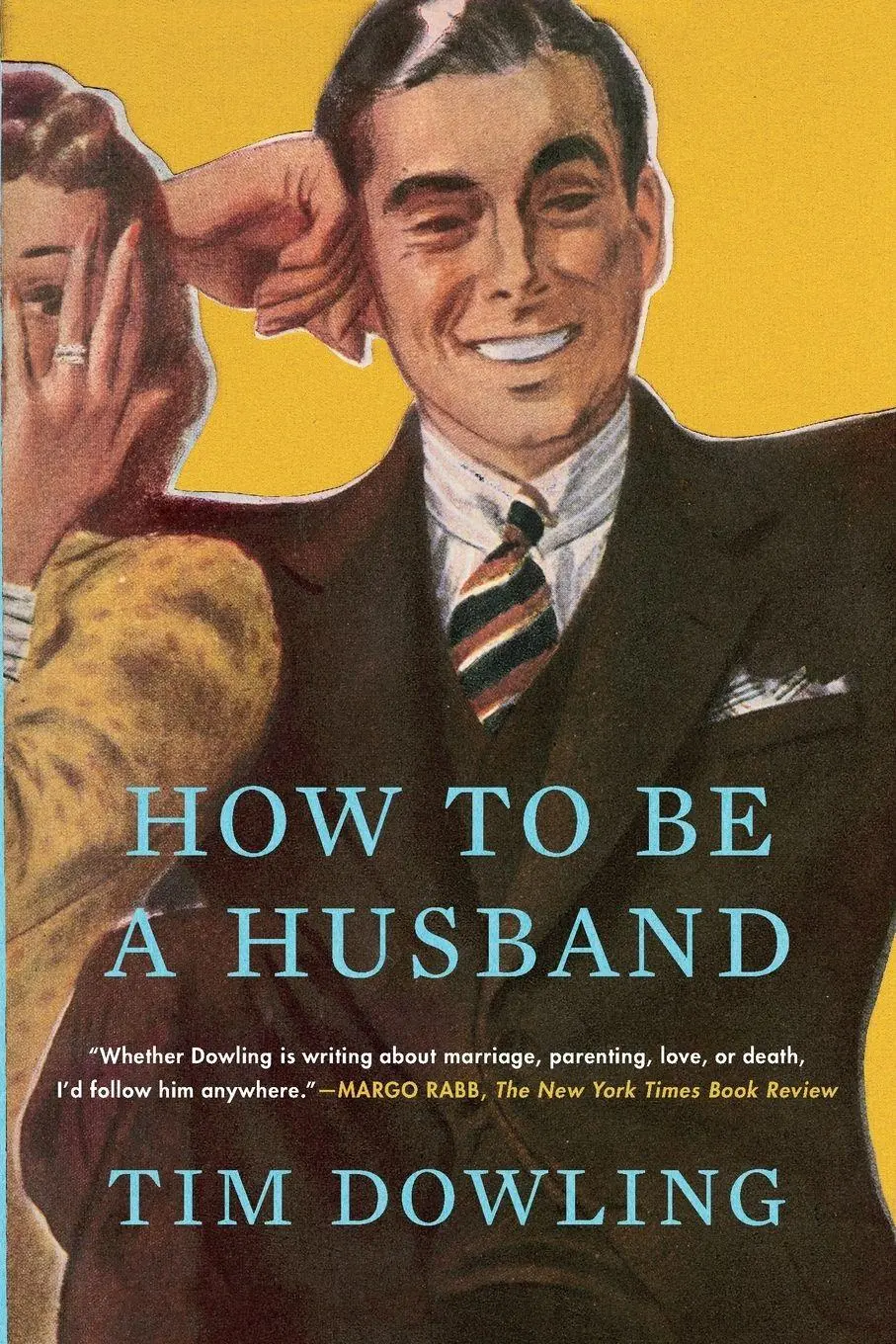 Cover: 9780147517746 | How to Be a Husband | Tim Dowling | Taschenbuch | Englisch | 2016